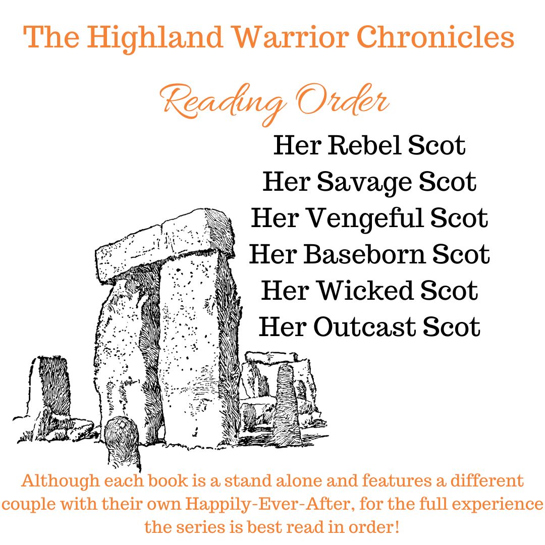 The Highland Warrior Chronicles Reading Order. Her Rebel Scot. Her Savage Scot. Her Vengeful Scot. Her Baseborn Scot. Her Wicked Scot. Her Outcast Scot by Christina Phillips. Although each book is a stand alone and features a different couple with their own Happily Ever After, for the full experience the series is best read  in order!